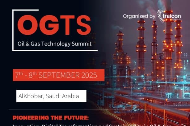 Saudi Arabia to Host the Oil & Gas Technology Summit 2025 on 7th & 8th September