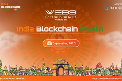 India Blockchain Month 2025: Delhi to Lead the World in Web3, AI & Real-World Asset Innovation