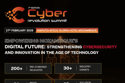 Cyber Revolution Summit 2026– Mozambique: Harnessing Innovation for a Safer Cyber Future
