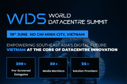 World Datacentre Summit Vietnam 2026 Opens Sponsorship, Speaking, and Exhibition Opportunities