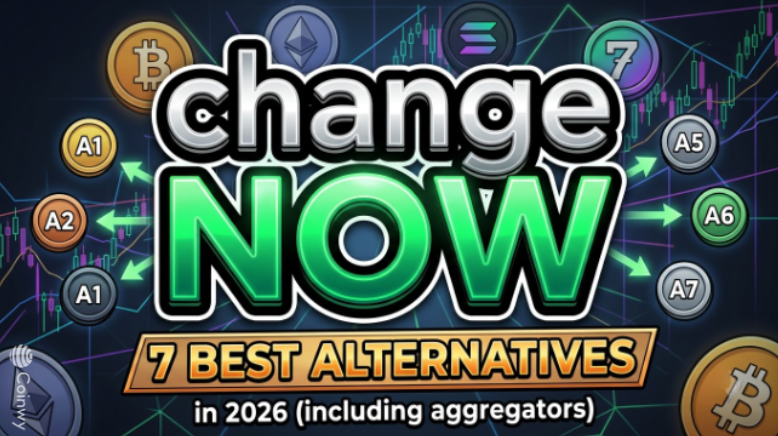 7 Best ChangeNOW Alternatives in 2026 (Including Aggregators)